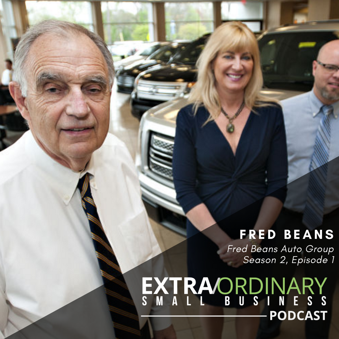 Fred Beans ExtraOrdinary Small Business Podcast